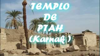 TEMPLO DE PTAH Karnak [upl. by Marmion378]