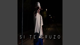 Si te cruzo [upl. by Anitsihc]