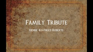 Paul Alan Keathley Memorial Family Tribute  Denise KeathleyRoberts [upl. by Durkin528]