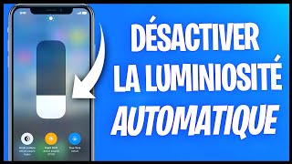 Comment désactiver la luminosité automatique sur iPhone et iPad [upl. by Zerline]