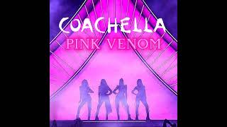 PINK VENOM STUDIO VERSION COACHELLA 2023 [upl. by Strephon326]