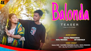 BALONDA  New Kocha Rabha Official music video  Teaser  Babul Rb production [upl. by Helm800]