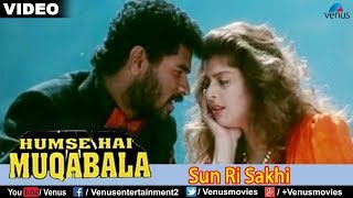 Sun Ri Sakhi Hum Se Hai Muqabala [upl. by Yot]