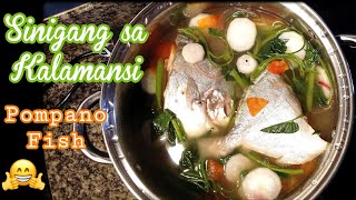 Sinigang sa Kalamansi  Pompano Sinigang [upl. by Inele108]