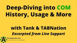 Dive deep into COM amp AutoHotkey with Tank TABNation amp the Automator [upl. by Togram]