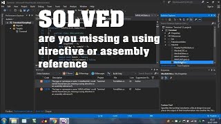 SOLVED Are you missing a using directive or an assembly reference Visual Studio [upl. by Carlock73]