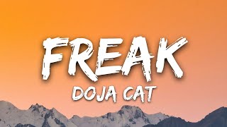 Doja Cat  Freak Lyrics quotfreak like mequot [upl. by Schechinger]