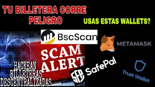 Estafas en wallets descentralizadas Trust Wallet Safepal Metamask TOKENS SCAM CUIDADO [upl. by Sheff]