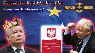 Kaczyński  Król Władca i Elita swojego elektoratu [upl. by Mendy]