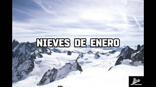 Nieves De Enero Letra  Chalino Sanchez [upl. by Coppock]