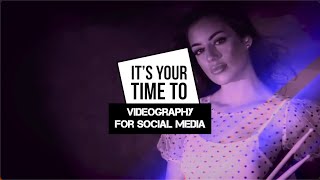 Videography for Social Media [upl. by Ailed865]