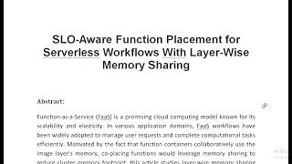 SLO Aware Function Placement for Serverless Workflows With Layer Wise Memory Sharing [upl. by Eittocs]