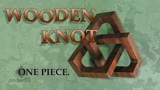 Making a cubic trefoil knot from solid wood [upl. by Marozik]