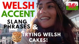 Wales Accent Slang Words amp Trying Welsh Cakes 🏴󠁧󠁢󠁷󠁬󠁳󠁿 [upl. by Sirrom]