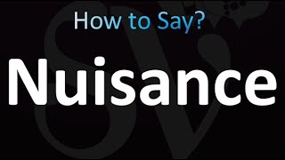 How to Pronounce Nuisance Correctly [upl. by Holbrook]