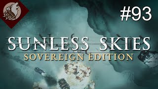 Sunless Skies  Sovereign Edition EP 93  Do You Think a Crewman Will Fit [upl. by Stelle]