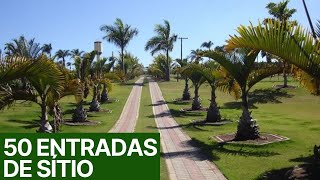 50 ENTRADAS DE CHÁCARAS SÍTIOS E FAZENDA QUE VOCÊ TEM QUE VER [upl. by Sucramed612]