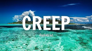 Creep  Radiohead Lyrics [upl. by Ahsekyt159]