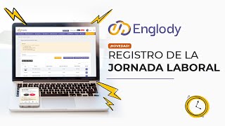 Registro de JORNADA LABORAL con Englody [upl. by Isnyl]