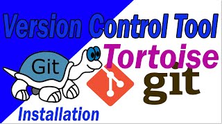 Tortoise Git Part02  Installation On Windows 10 [upl. by Arotal]