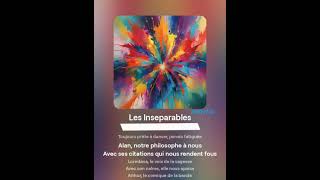 Les Inseparables [upl. by Ssur]