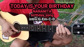 TODAY IS YOUR BIRTHDAYMAÑANITAGUITAR CHORDS AND LYRICS [upl. by Evadne]