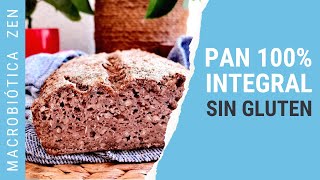 ✅ PAN 100 INTEGRAL ⛔ SIN GLUTEN de Trigo Sarraceno [upl. by Avik]