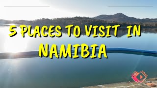 5 Places to Visit in Namibia  Series [upl. by Elodie]