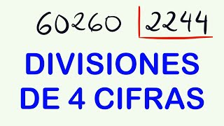 DIVISIONES con 4 CIFRAS en el DIVISOR  60260 dividido entre 2244 [upl. by Einattirb]