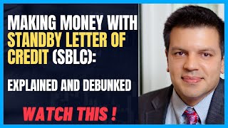 Making Money with Standby Letter of Credit SBLC Explained and Debunked [upl. by Granoff]