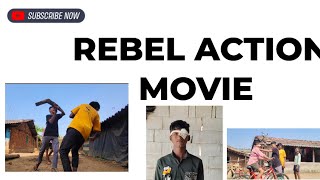 Rebel Action Movie Short movie [upl. by Hunter302]