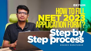 How to fill NEET 2023 Application Form  Step by Step process  Xylem NEET [upl. by Vivian]