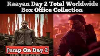 Raayan Worldwide Box Office Collection Day 2  Dhanush [upl. by Rodrigo]