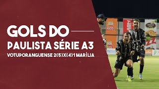 VOTUPORANGUENSE 2X1 MARÍLIA GOLS E PÊNALTIS DO JOGO DE VOLTA DAS QUARTAS DO PAULISTÃO SÉRIE A3 [upl. by Faruq]