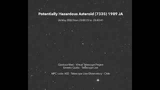 Potentially Hazardous Asteroid 7335 1989 JA 26 May 2022 [upl. by Nylyahs]