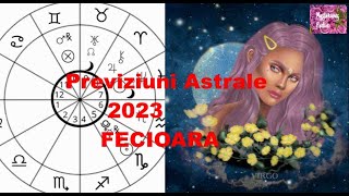 Previziuni Astrale 2023 zodia FECIOARA [upl. by Burnham]