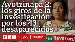 Ayotzinapa los giros en la investigación de la desaparición de los 43 estudiantes  Documental 24 [upl. by Atirabrab]