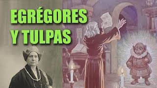 TULPAS EGRÉGORES ELEMENTARIOS Y SERVIDORES [upl. by Ydarg]