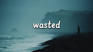 Miquela  Wasted Lyrics [upl. by Tacklind48]