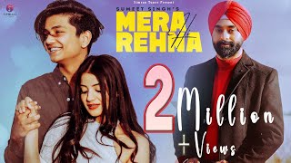 MERA HI REHNA  Sumeet Singh ft Tushar Silawat amp Aryanshi Sharma  Gowin Sharma Full Video Song [upl. by Atirihs]