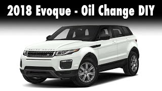 2018 Evoque 20T Ingenium  Oil Change DIY  INCLUDES service warning reset [upl. by Ruffina558]