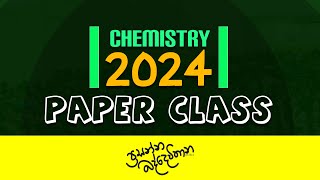 Paper Class 2024  Chemistry නම් Chemistry  Prasanna Baddewithana [upl. by Gnilhsa]