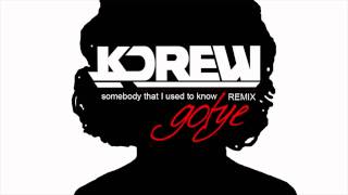 Gotye  Somebody That I Used To Know ft Kimbra KDrew Remix [upl. by Renata]