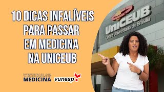 10 dicas infalíveis para passar em Medicina na Uniceub [upl. by Giarla]