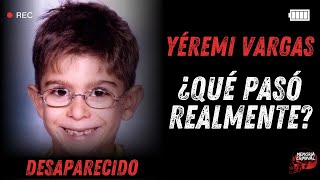 El Caso de Yéremi Vargas Salió a Jugar y Nunca Volvió a Casa [upl. by Cheri]