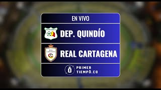 En Vivo Deportes Quindío vs Real Cartagena  Torneo BetPlay II 2024  Fecha 4 Cuadrangular B [upl. by Yekcin]