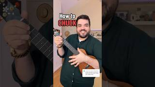 Learn how to CHUCK with this EASY Ukulele Tutorial shorts [upl. by Alema738]