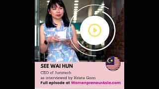 See Wai Hun CEO of Juristech amp iMoney on Womenpreneur Asia [upl. by Cis]