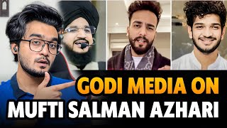 Godi Media on Mufti Salman Azhari  Munnawar Farooqui  Elvish Yadav  Godi Media Reaction [upl. by Aillicsirp86]