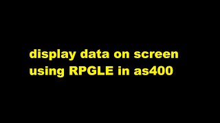 how to display data on screen by using RPGLE in as400 [upl. by Gehlbach]